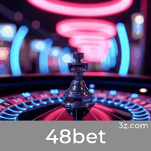 48bet: Experiência Imersiva e Profissional no Cassino